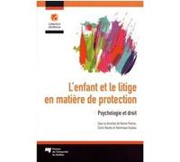 Enfant et le litige en matiere de protection (l) Collectif (Auteur)
