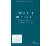 Enfant et romanité Analyse comparée de la condition de l'enfant - Jacques Bouineau - L'harmattan - broché - Etude