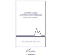 Enfant exposé aux violences familiales Vers un statut spécifique ? - Robert Cario - L'harmattan - broché - Essai