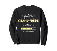 Enfant Futur Grand Frère 2027 Annonce Grossesse Bébé Fratrie Sweatshirt