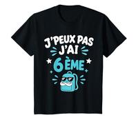 Enfant Humour École Élève rentrée des Classes J'peux Pas J'Ai 6 ème T-Shirt