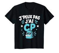 Enfant Humour École Élève rentrée des Classes J'peux Pas J'Ai CP T-Shirt