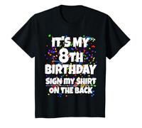 Enfant It's My 8th Birthday Sign My Shirt On The Back 8 Year Old T-Shirt