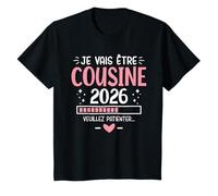 Enfant Je Vais Être Cousine en 2026 - Annonce Grossesse Nouveau né T-Shirt
