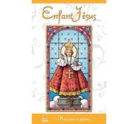 Enfant Jésus - Neuvaine et prières