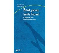 Enfant, parents, famille d'accueil