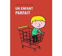 Enfant parfait (Un) Matthieu Maudet (Illustration), Michaël Escoffier (Auteur)