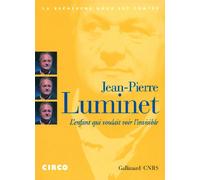 Jean-Pierre Luminet – L'enfant qui voulait voir l'invisible – Livre audio CD (Gallimard)