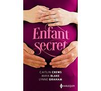 Enfant secret: L'héritier secret des Castelli - Le secret d'Allegra - Un secret à protéger