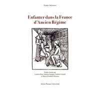 Enfanter dans la France d'ancien régime