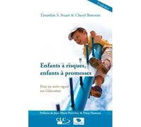 Enfants à risques, enfants à promesses nouvelle édition Pour un autre regard sur l'éducation - Timothée Stuart - CLC France - broché - Essai