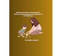 Enfants Autistes : Comprendre, Aimer et Accompagner à la Maison et à l’Extérieur