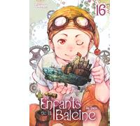 Les Enfants de la baleine - Tome 16