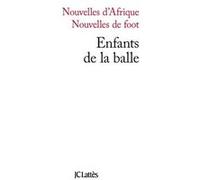 Enfants de la balle Alain Mabanckou (Auteur), Yahia Belaskri (Auteur)