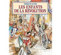 Enfants de la revolution (Les) - Thibaud Guyon - Ecole Des Loisirs - relié - Document jeunesse