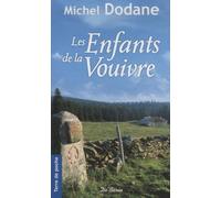 ENFANTS DE LA VOUIVRE (LES)