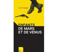 Enfants de Mars et de Vénus - Lizzie Crowdagger - Dans Nos Histoires - broché - Roman