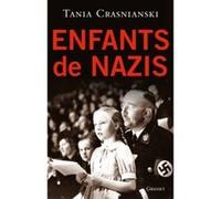 Enfants de nazis Tania Crasnianski (Auteur)