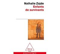 Enfants de survivants by Nathalie Zajde (2013-04-05)