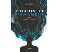 Enfants du Firmament - Tome I : Troubles sur Hellebir