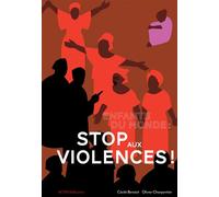 Enfants du monde : stop aux violences ! - Cécile Benoist - Actes Sud Jeunesse - broché - Document jeunesse