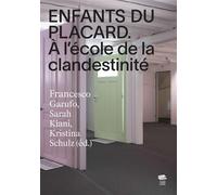 Enfants du placard À l'école de la clandestinité - Francesco Garufo - Livreo Alphil - broché - Essai