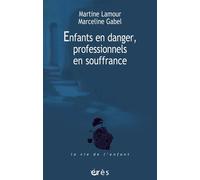 Enfants en danger, professionnels en souffrance