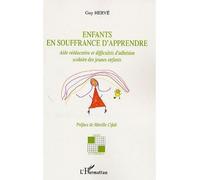Enfants en souffrance d'apprendre – Aide rééducative et difficultés d'adhésion scolaire