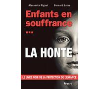 Enfants en souffrance...la honte