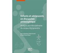 Enfants et adolescents en discussion philosophique Anda Fournel (Auteur), Jean-Pascal Simon (Auteur)