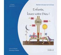 Viens, Suis-Moi - Éveil de la Foi Enfants, louez votre Dieu - Livre animateur