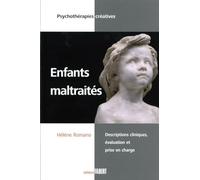 Enfants maltraités - Descriptions cliniques, évaluation et prise en charge