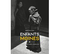 Enfants moines: Rencontres dans l'Himalaya