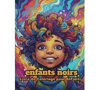 enfants noirs, Livre de Coloriage pour Enfants: Belle Portraits de Fille et Garçons Noires