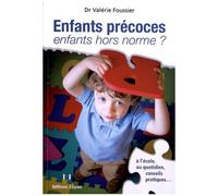 Enfants Précoces, Enfants Hors Norme ?