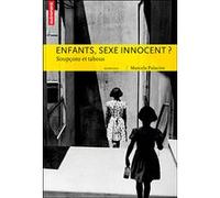 Enfants, sexe innocent ? Marcela Palacios (Auteur)