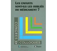 Enfants Sont-Ils Oublies Du Medicament - Collectif - John Libbey Eurotext - broché - Livre