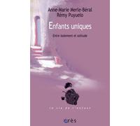 Enfants uniques - Entre isolement et solitude