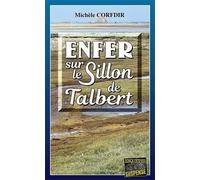 Enfer au Sillon de Talbert