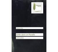 Enfer dans un Paradis Africasen' - Mamoune Diop - Muse Editions - Poche - Roman