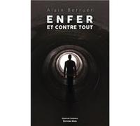 Enfer et contre tout Alain Berruer (Auteur)