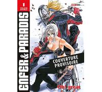 Enfer et Paradis Perfect Edition T01 - Oh ! Great - Panini Manga - broché - Manga