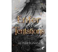 Enfer et tentations - Alixia Egnam - BLACK INK EDITIONS - broché - Roman