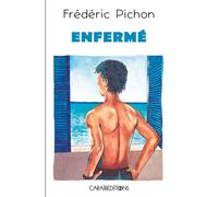 Enfermé - Frédéric Pichon - Caraibeditions - broché - Roman adolescent