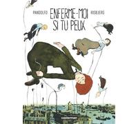 Enferme-Moi Si Tu Peux