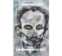 Enfermedades de José Martí