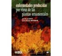 ENFERMEDADES PRODUCIDAS POR VIRUS DE LAS PLANTAS ORNAMENTALES
