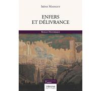Enfers et délivrance - Irène Mainguy - Verone Eds - broché - Roman