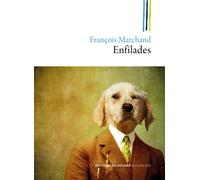 Enfilades - François Marchand - Rocher Eds Du - broché - Roman