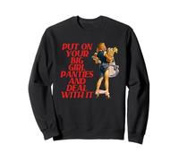 Enfilez Votre Culotte Big Girl et traitez Vos vêtements Sweatshirt